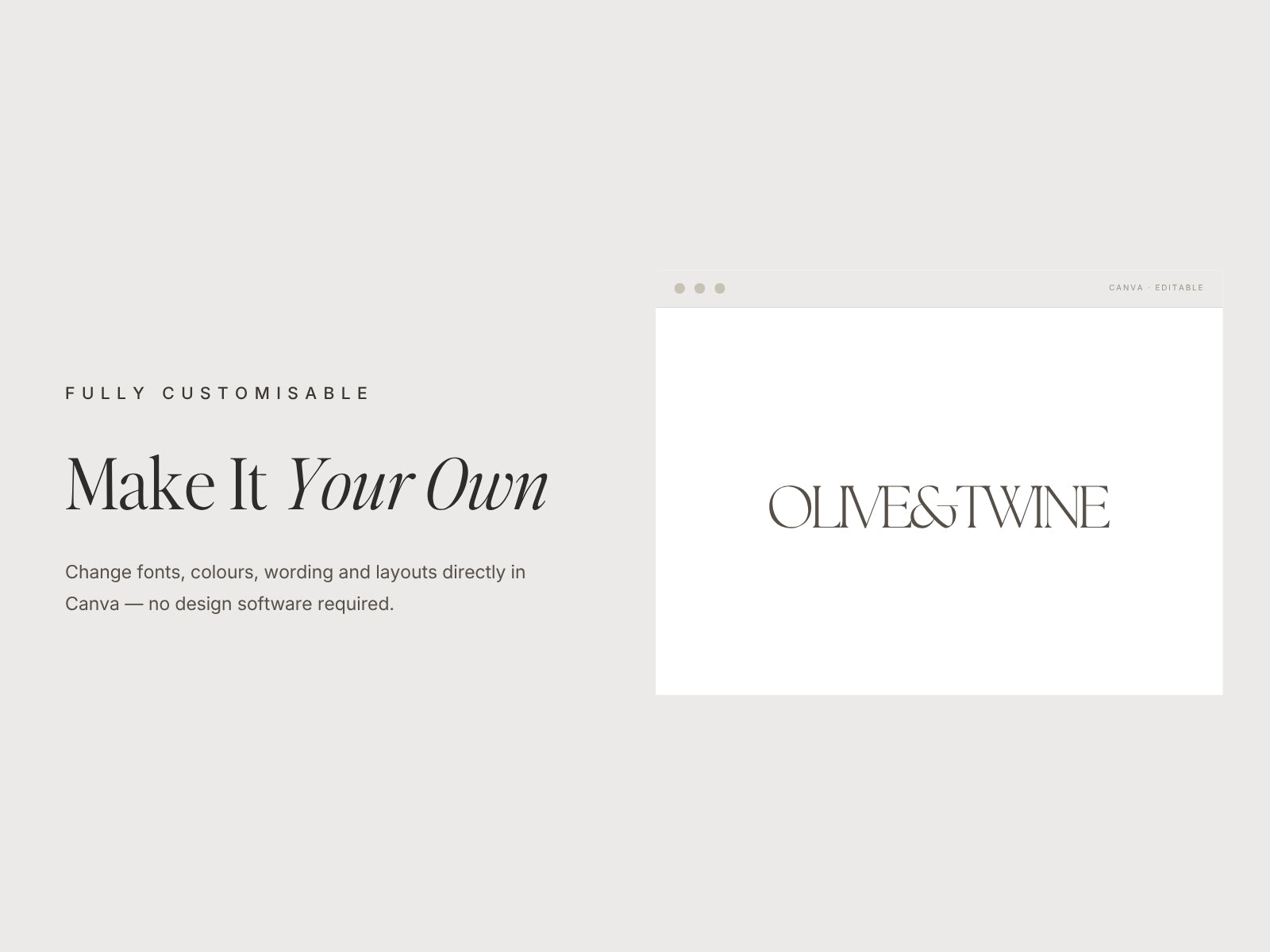 Make it your own - customise the logo to your business name