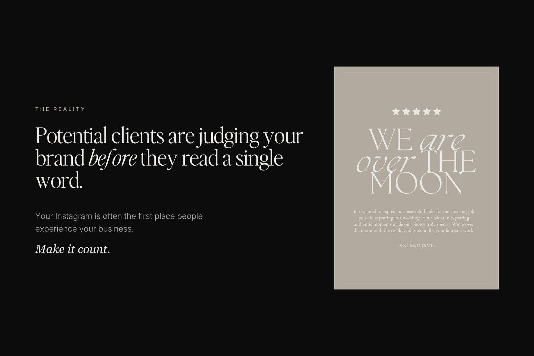 Potential clients judge your brand before they read a single word
