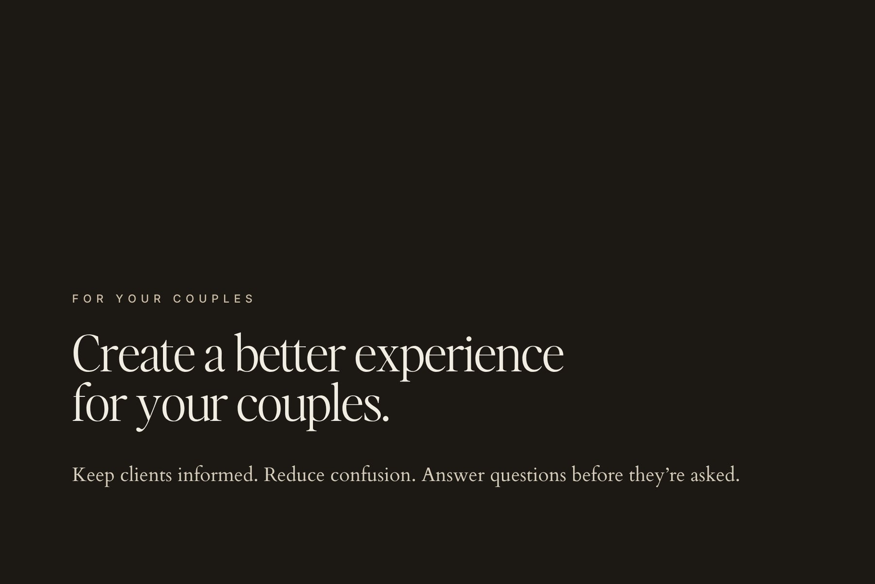 Create a better experience for your couples