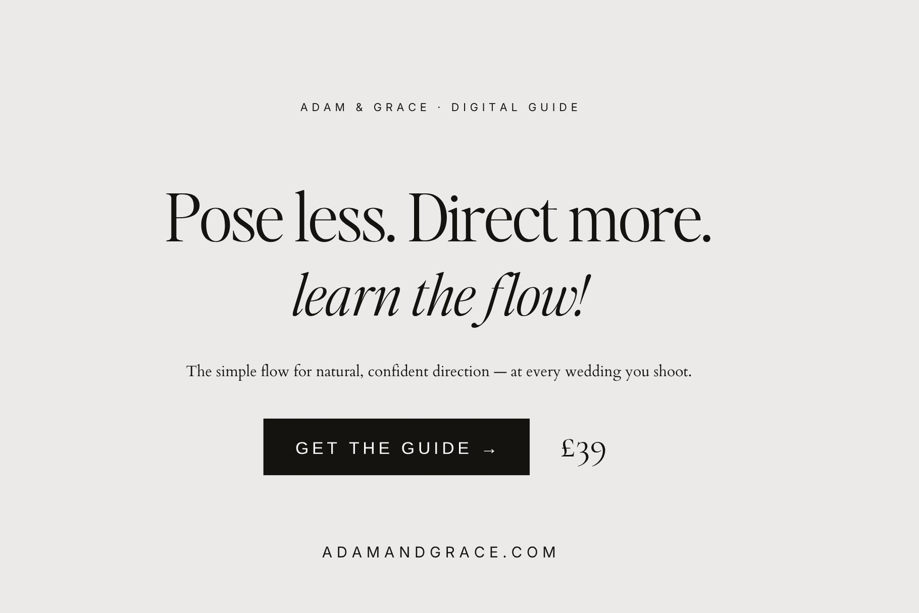 Pose less, direct more - learn the flow, posing guide for photographers