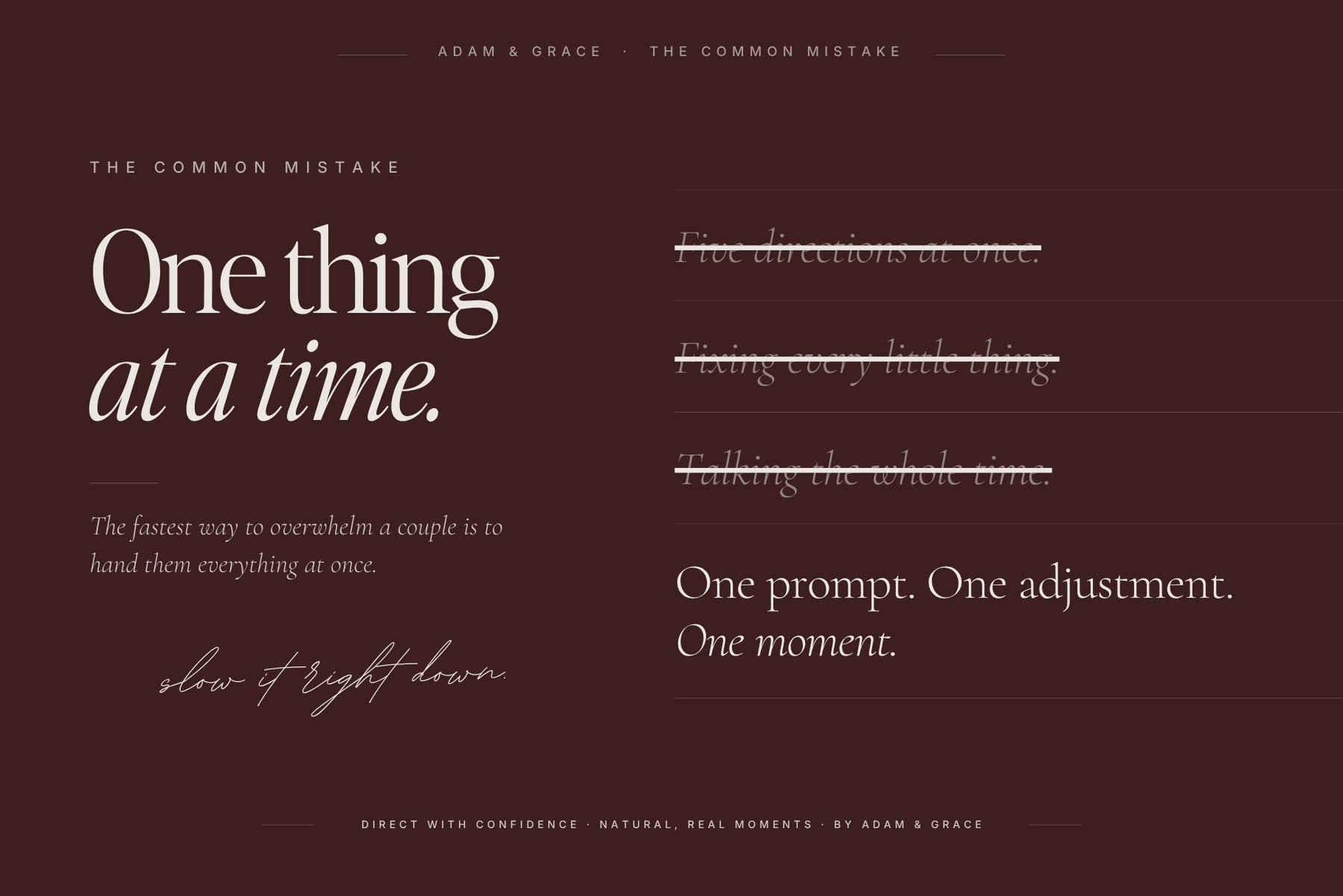 One prompt, one adjustment, one moment - the Pose Less Direct More method