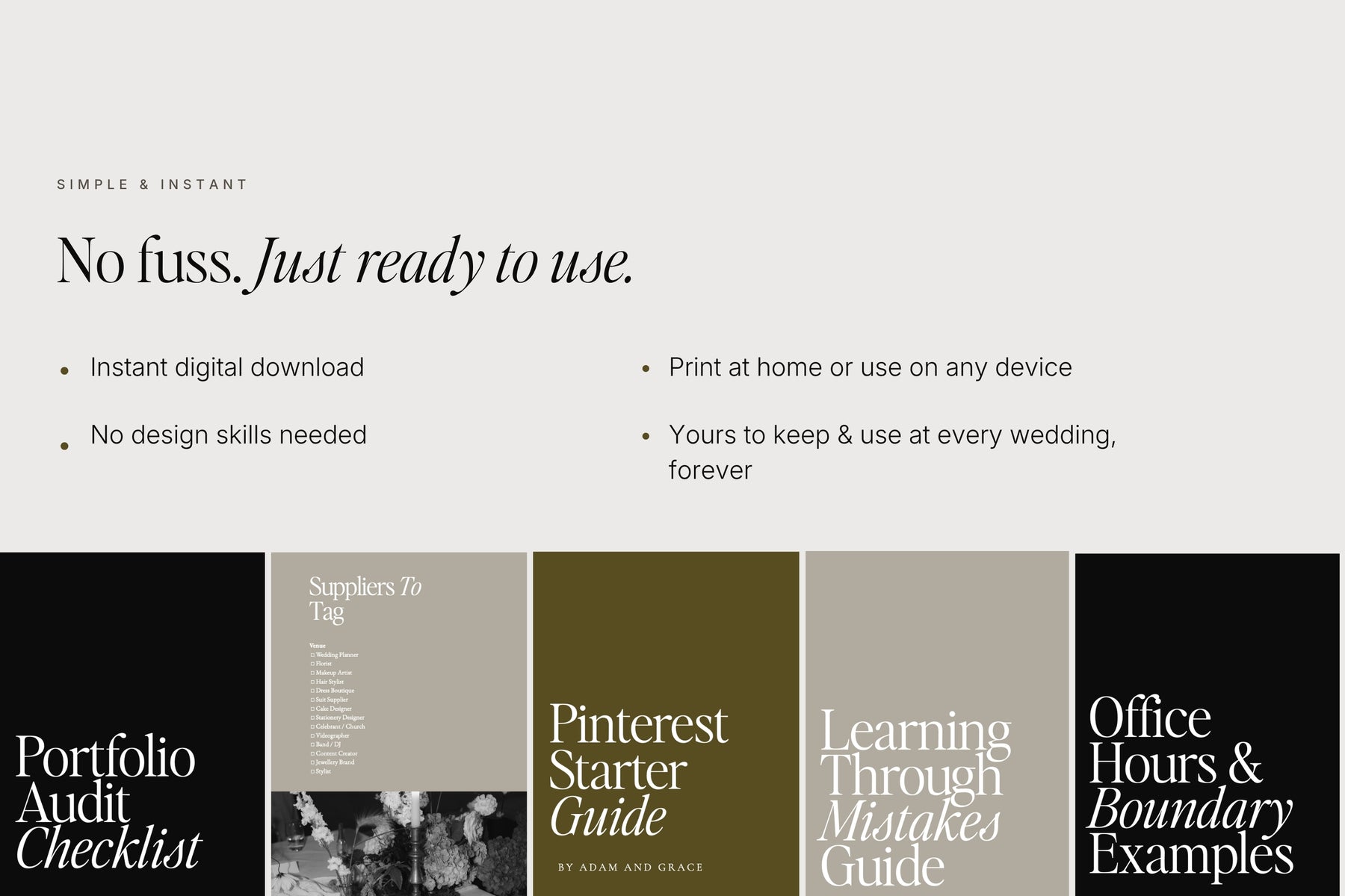 No fuss, fast and ready to use — instant digital download
