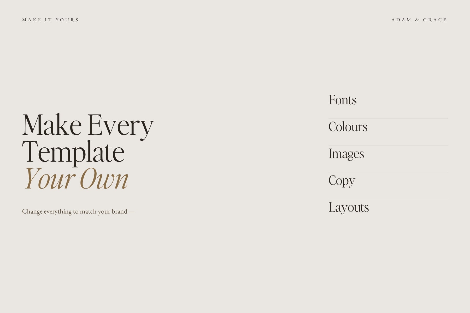 Make every template your own - edit fonts, colours and images in Canva